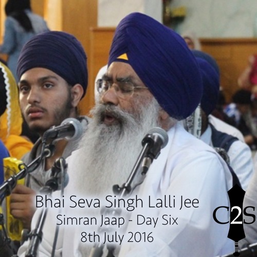 Bhai Seva Singh Lalli Jee - Day Six - Simran Jaap