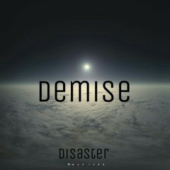 Demise ft. Ender