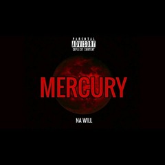 "MERCURY" (Prod. By: iAmTrill08)