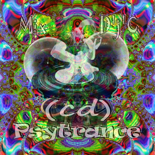 Mix D'j'C (cd) -  Psytrance - N°742  .Flac