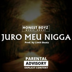 Juro Meu Nigga [Prod. Limit Beats]
