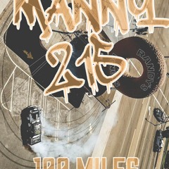 Manny215 - 100 Miles