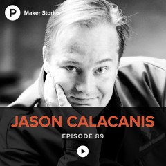Episode 89: Jason Calacanis
