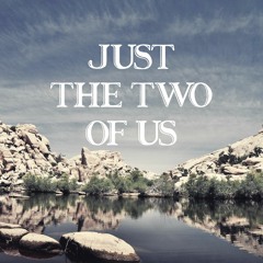 Just the Two of Us (Bill Withers Remake) Prod. by Trackaholic Productionz™ (Tha King of Bass)