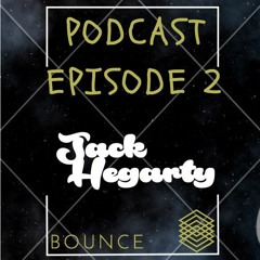 Jack Hegarty || Podcast Episode 2 || *Free DL*