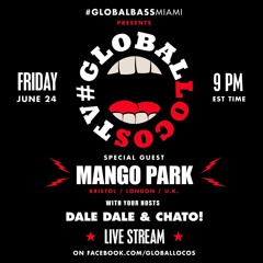 Live @ Global Locos Miami 24/06/16