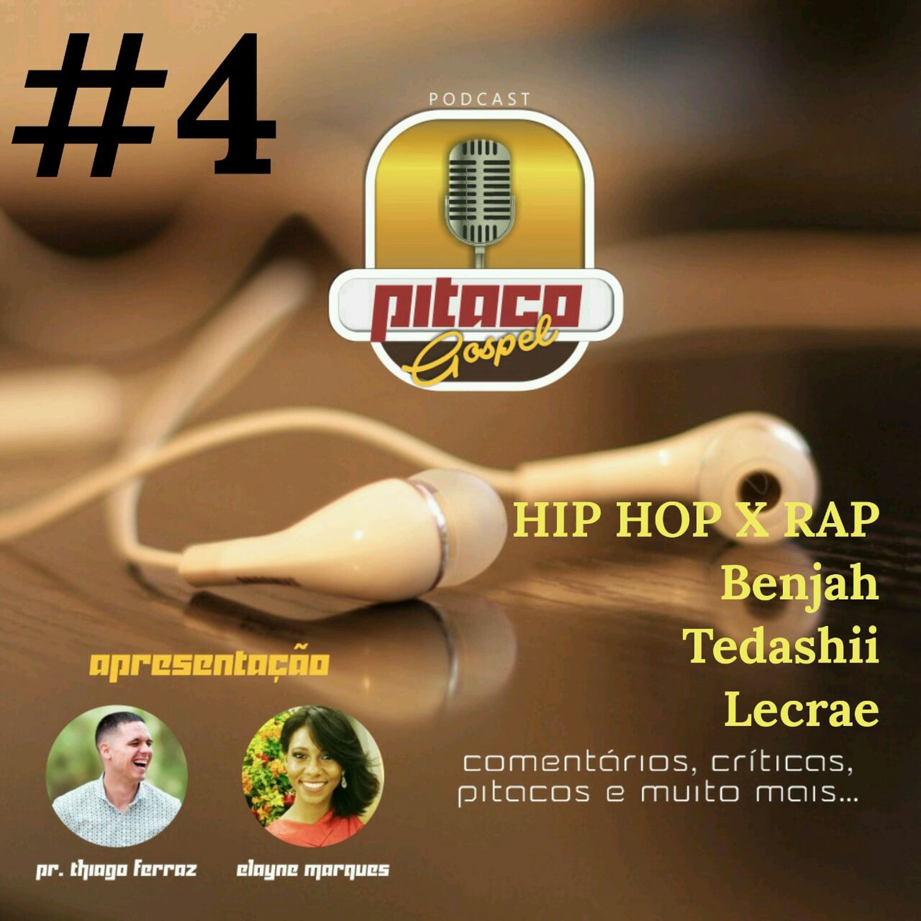 Pitaco Gospel  #4 episode artwork