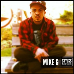 STYLSS Mix 028: MIKE G