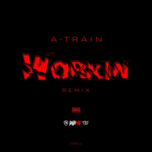 Workin Remix