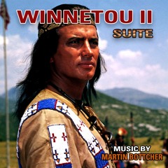 Martin Böttcher - Winnetou II (Soundtrack Suite)