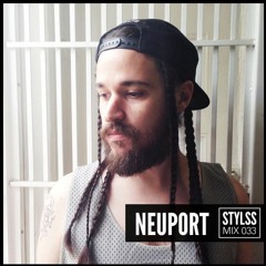 STYLSS Mix 033: NEUPORT