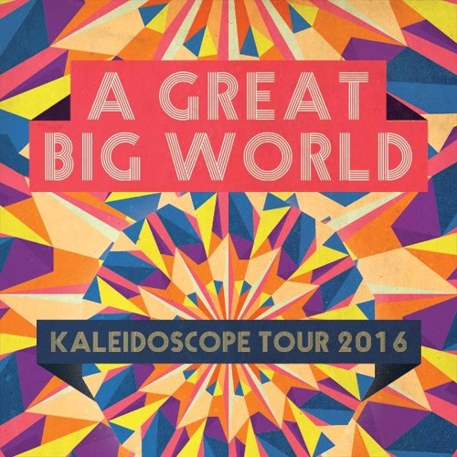 Stream Kaleidoscope A Great Big World [Nightcore] by Gay by Jay