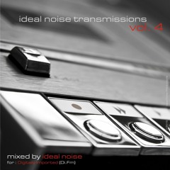 Ideal Noise Transmissions (for Di.fm) - Vol. 4