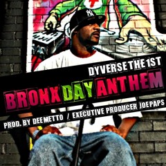 Bronx Day Anthem (Remix) - Dyv