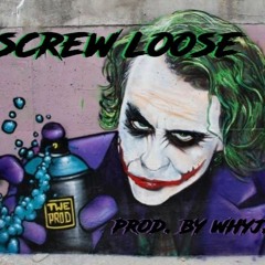SMALLZ x SCREW LOOSE x PROD BY WHYJAY
