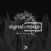 Cover Lagu - signal:noize - Roll Easy (Out Now)