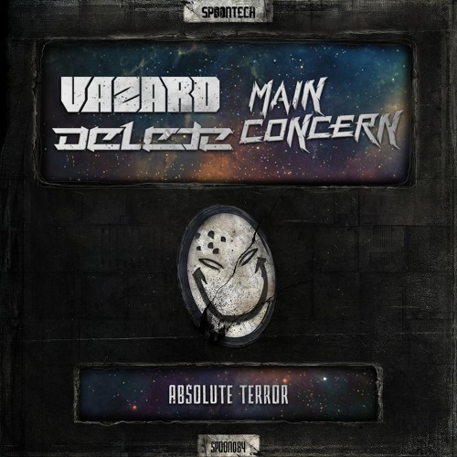 Vazard & Delete vs Main Concern - Absolute Terror