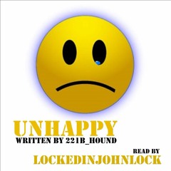 Unhappy by 221b_hound