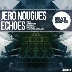 Jero Nougues - Echoes (Original Mix)