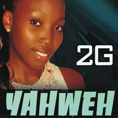 2G -YAHWEH Ft Mirapraise, P Harmony, Debby,Dannie I6