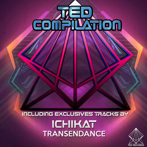 Ichikat Transendance By TED Records Free Listenin
