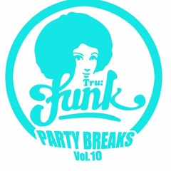 Tru Funk "Party Breaks vol.10" (Preview)