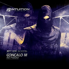 GONCALO M - No Puedo - Intuition Recordings Pt