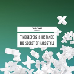 Timekeeperz & Distance - The Secret Of Hardstyle