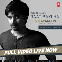 Raat Baaki Hai Vijay Malik