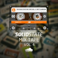 The Solid State Mix Tape Vol 4 - Matt Clarkson