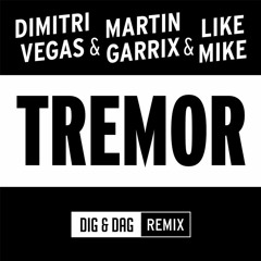 DiG & DaG - Tremor | Sopranos Sounds **FREE DOWNLOAD**