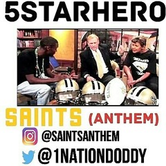 5starhero - Saints Anthem (Classic)