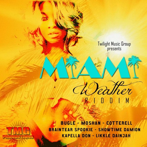 Bugle - Nuh Badda Dan Jah [Miami Weather Riddim | Twilight Music Group 2016]
