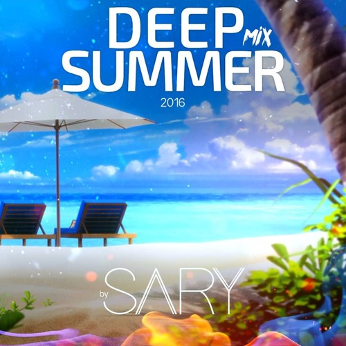 DEEP IN SUMMER SET 2016 BY SARY
