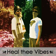 Heal thee Vibes ft. Sennid