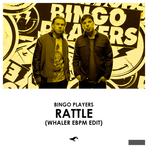 Bingo Players - Rattle (Whaler EBPM Festival Edit)