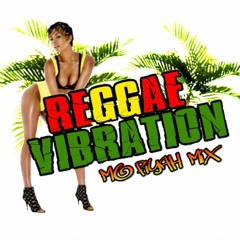 Reggae Vibration Mo Fiyah Mix