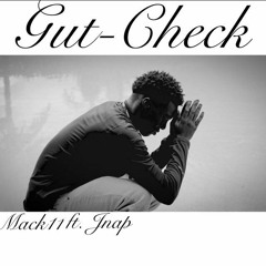Mack11 Ft. Jnap - Gut Check