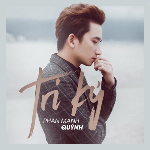 Tri Kỷ - Phan Mạnh Quỳnh [Lyrics]