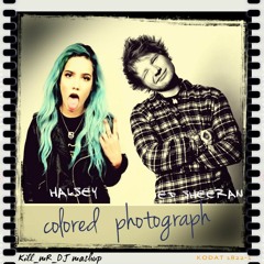 Colored Photograph (Halsey VS Ed Sheeran)
