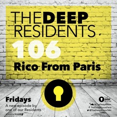 TheDeepResidents 106 -  RicoFromParis [Beachgrooves]