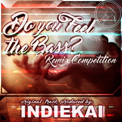 Indiekai - Do You Feel The Bass (Khemikal Remix)