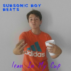 Lean In My Cup