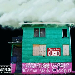 kno we closed ft lilmari900