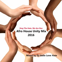 Afro House Unity Mix 2016