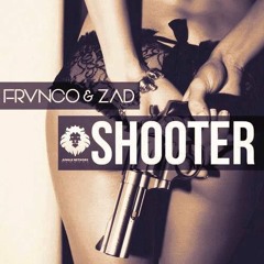 FRVNCO & ZAD - Shooter [BUY for FREE DL]