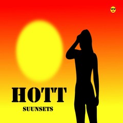 Hott Suunsets