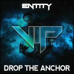 Drop The Anchor (VIP)