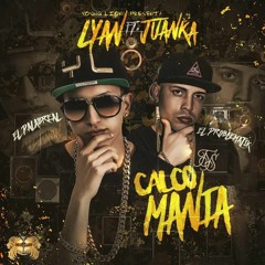 Lyan Feat Juanka El Problematik - Calcomania