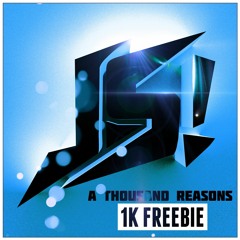 JustS!ck - A Thousand Reasons (1k FREEBIE)